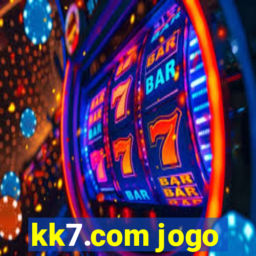 kk7.com jogo